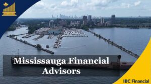 Mississauga - Financial Advisor, Financial Consultant, Costs, Fees, Services - Ontario - IBC Financial