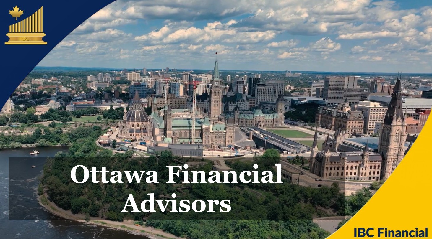 Ottawa - Financial Advisor, Financial Consultant, Costs, Fees, Services - Ontario - IBC Financial
